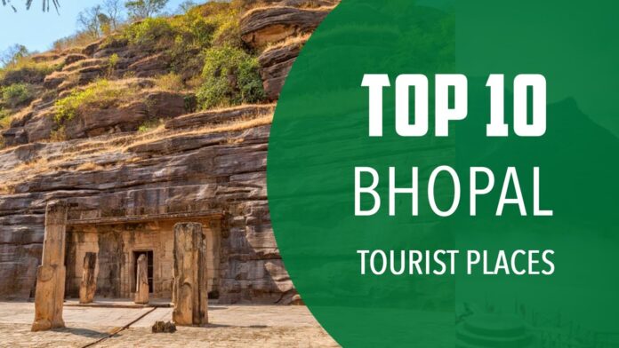 bhopal tourist places